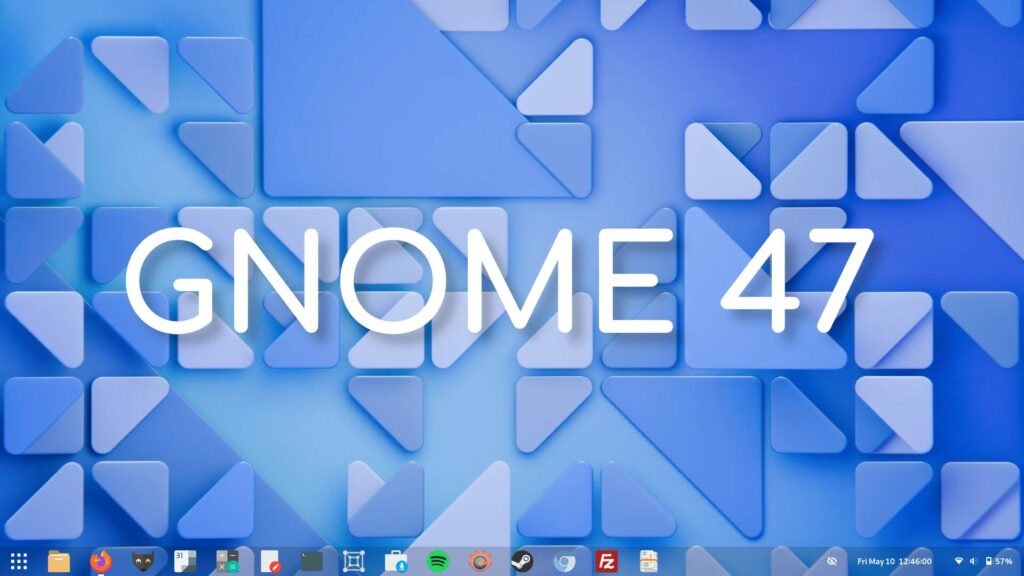 Gnome 47